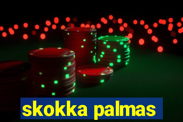 skokka palmas